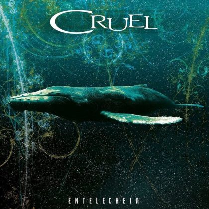 CRUEL Entelecheia