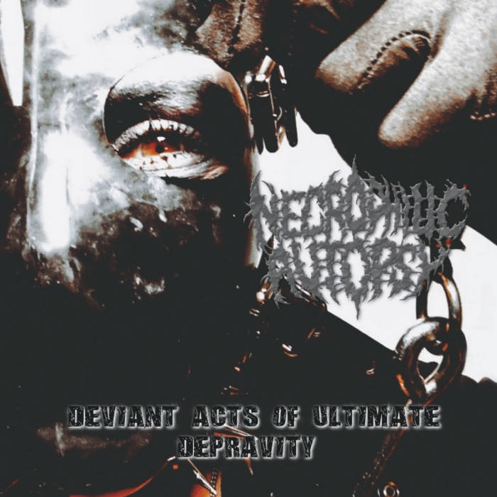NECROPHILIC AUTOPSY Deviant Acts Of Ultimate Depravity