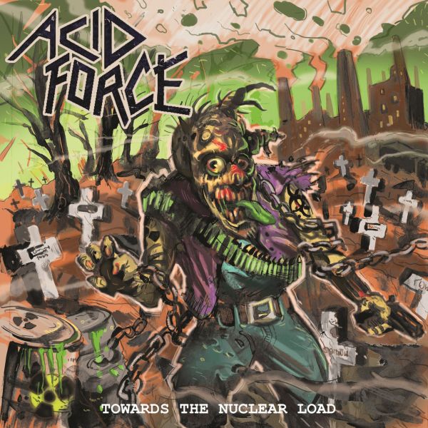 ACID FORCE Towards The Nuclear Load