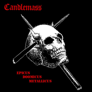CANDLEMASS Epicus Doomicus Metallicus