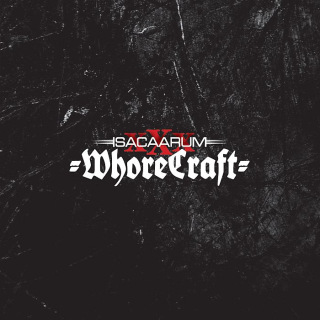 ISACAARUM Whorecraft (LP)