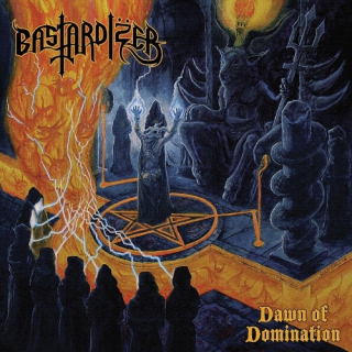 BASTARDIZER Dawn of Domination