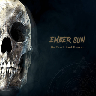 EMBER SUN On Earth and Heaven